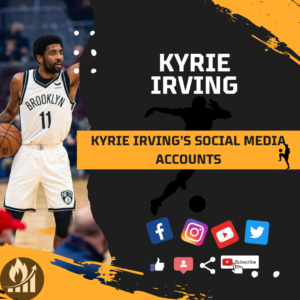 Kyrie Irving's Social Media Accounts