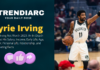 Kyrie Irving’s Net Worth 2023: An Overview